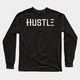 Hustle White Long Sleeve T-Shirt